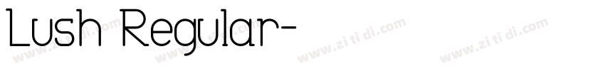 Lush Regular字体转换